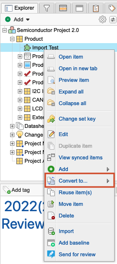 Image shows Explorer Tree with an item selected and the context menu showing the Convert to... option highlighted.