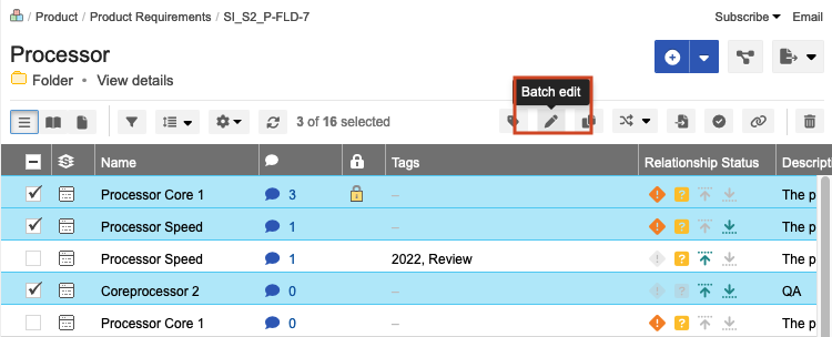 In List View, select Batch edit icon from toolbar.