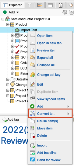 An item is selected in Explorer Tree and Convert to option is highlighted in the context menu.