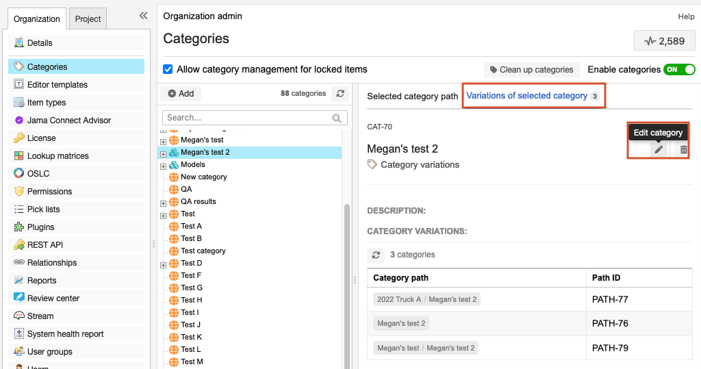 In the details panel of the Categories UI, select Variations of selected category, then select the pencil icon to edit its properties.