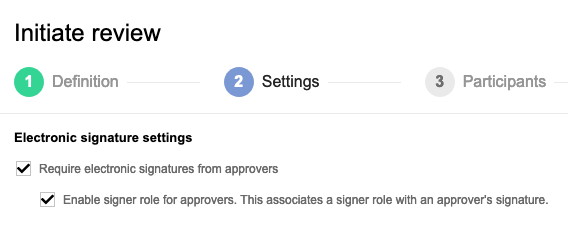 On Settings page of the review wizard, select options for electronic signatures.