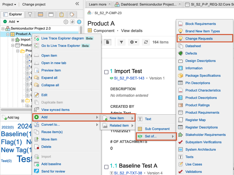 Select a project, then from cascading menues select Add > New item > Set of > Change Requests.