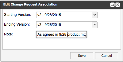 Edit Change Request Association window includes fields for start and end versions, an optional note and a Save button.