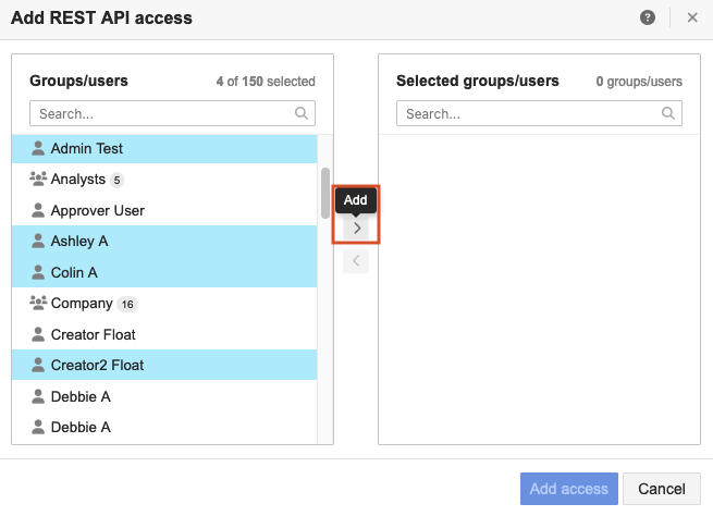 The Add REST API access window displays two columns: Groups/users that can be added and Selected groups/users that have been added.