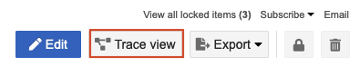 Select Trace View to filter and extract views of traceability.