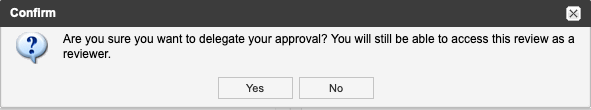 Select Yes to confirm your choice of alternative approver.