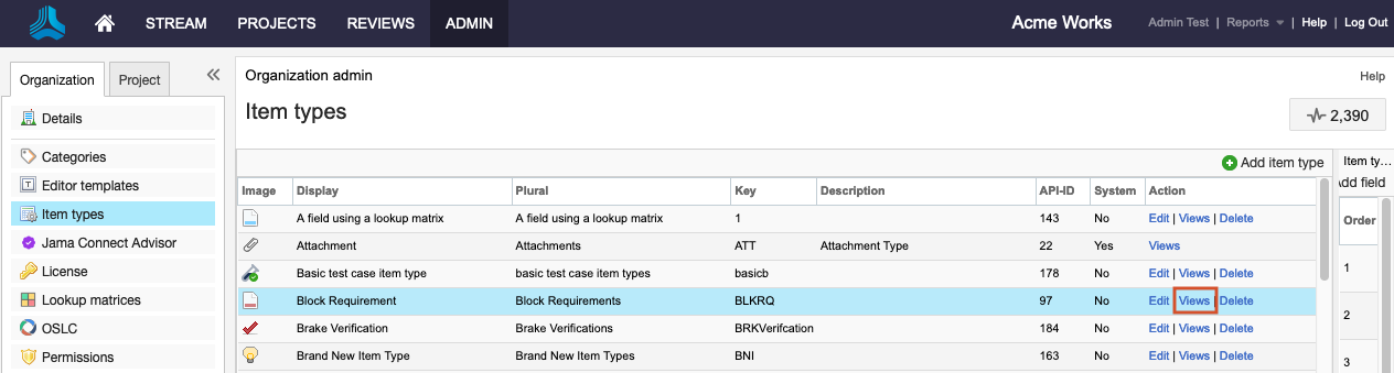 Select Views in the Action column for the item type you want.