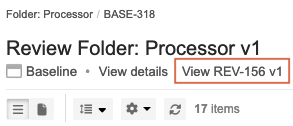 Baseline header includes a link when a baseline is created from a review or new revision.