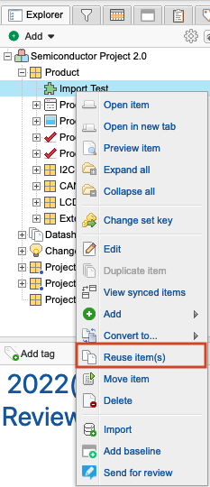 An item is selected in the Explorer Tree and the option Reuse item is highlighted in the menu.