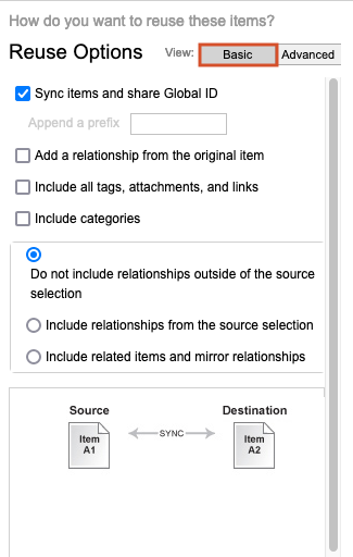 The Basic tab of the Reuse Options window is selected, and Sync items and share Globakl ID is also selected, along with the option Do not include relationships outside of the source selection.