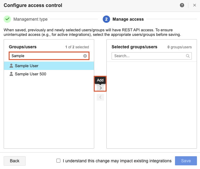 The Managed access page of the Configure access control wizard shows two columns: Groups/users you can add and Selected groups/users that have been added.