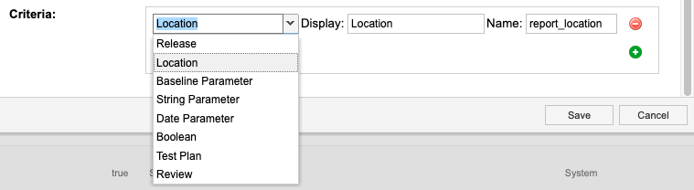 The Criteria section of the Add/Edit Report includes a drop-down menu of parameter types.