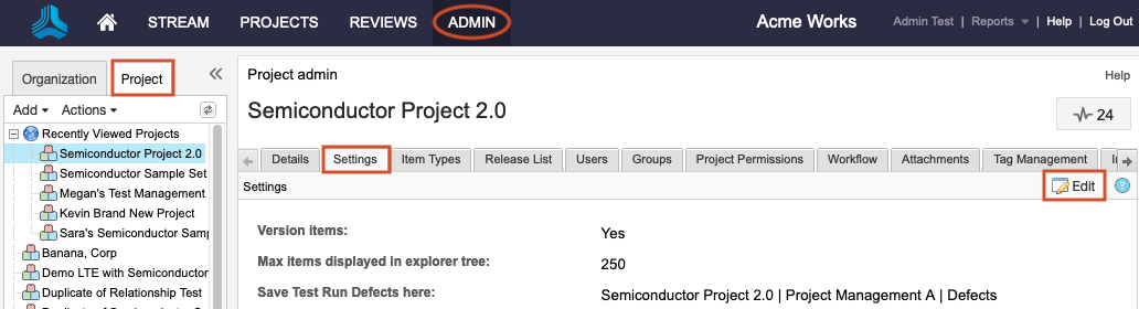 The Admin button in the header is highlighted, along with the Project tab in the Explorer Tree, the Settings tab in the details panel, and the Edit button.