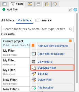 Select a filter, then select Duplicate Filter from the menu.