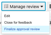 From the Manage review drop-down menu, select Mark review as finalized.