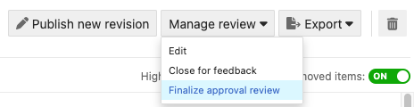 From the Manage review drop-down menu, select Mark review as finalized.